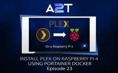 Install Plex On Raspberry Pi 4 Using Portainer Docker – Episode 23
