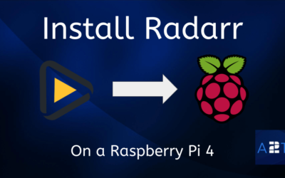 How To Install Radarr Docker On A Raspberry Pi 4 – Episode 16