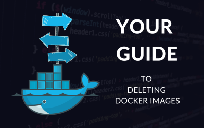 Your Guide To Deleting Docker Images